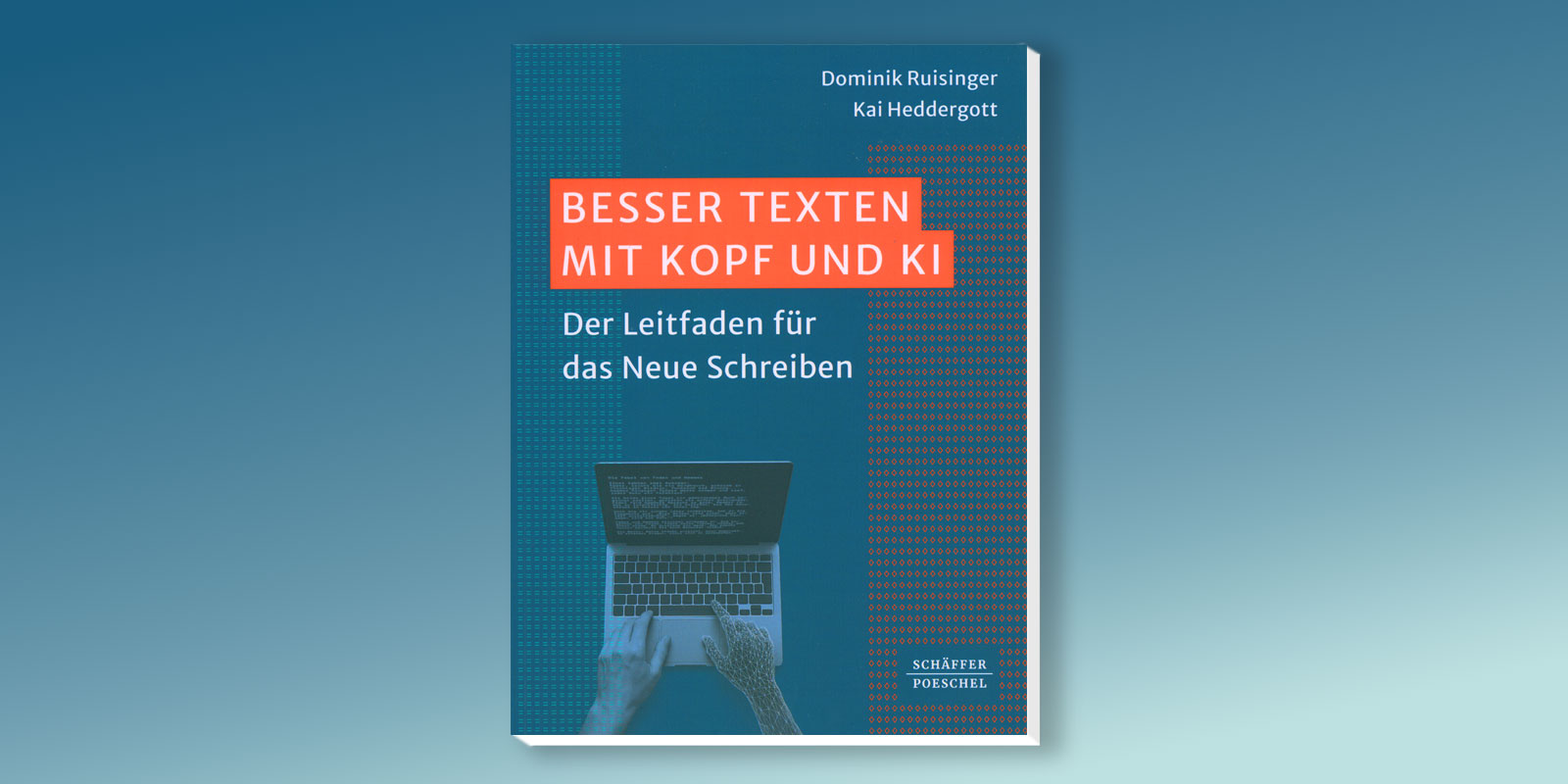 Buch: Besser Texten mit Kopf und KI